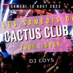 Les samedis du Cactus – Dj Loys – 100% Tubes